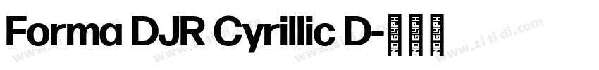Forma DJR Cyrillic D字体转换 Forma DJR Cyrillic D字体转换
